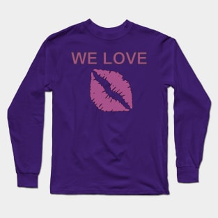 We Love Kiss Long Sleeve T-Shirt